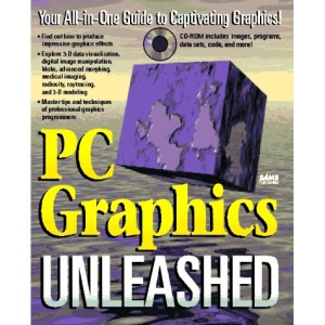 Personal Computer Graphics Unleased (Unleashed)