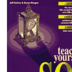 Teach Yourself SQL in 21 Days (Sams Teach Yourself)