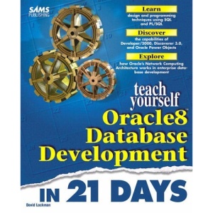 Sams Teach Yourself Database Development with Oracle in 21 Days