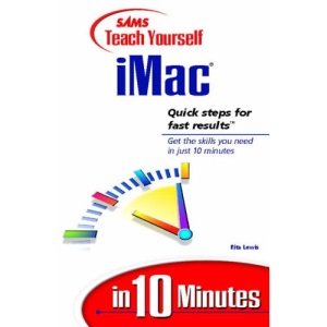 Sams Teach Yourself iMac in 10 Minutes
