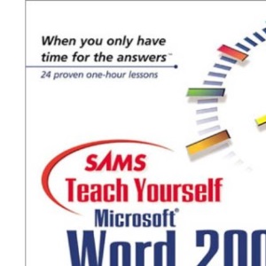 Sams Teach Yourself Microsoft Word 2000 Automation in 24 Hours (Sams Teach Yourself S.)