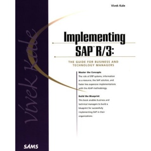 Implementing SAP R/3: Guide for Business and Technology (Sams Professional)