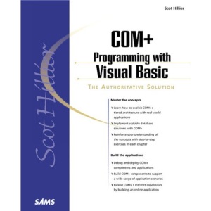 Scot Hillier's COM+ Programming with Visual Basic (Sams Professional)