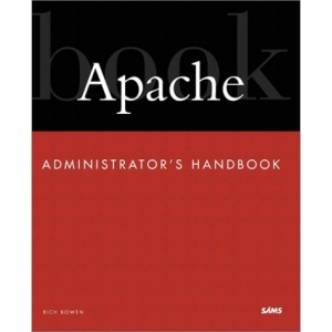 Apache Administrator's Handbook