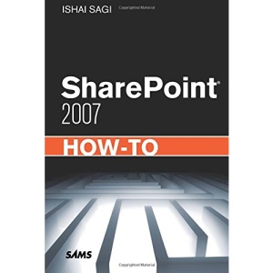 SharePoint 2007 How-to (Sams How-To)