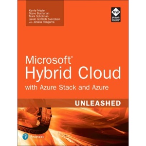 Microsoft Hybrid Cloud Unleashed with Azure Stack and Azure