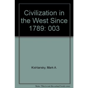 Civilization in the West Since 1789: 003