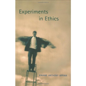 Experiments in Ethics (Flexner Lectures)