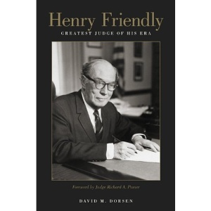 Henry Friendly, Greatest Judge of His Era
