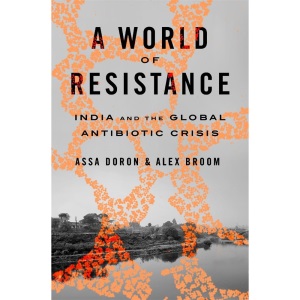 A World of Resistance: India and the Global A...