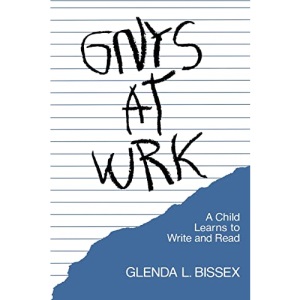Gnys at Wrk: A Child Learns to Write and Read
