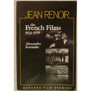 Jean Renoir: The French Films, 1924-39