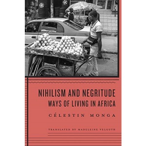 Nihilism and Negritude: Ways of Living in Africa