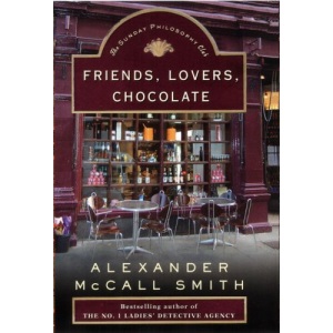 Friends, Lovers, Chocolate (Sunday Philosophy Club, Book 2)