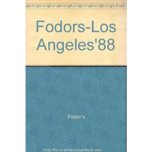 Fodor's Los Angeles (And Nearby Attractions) 1988