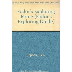 Fodor's Exploring Rome (Fodor's Exploring Guide)