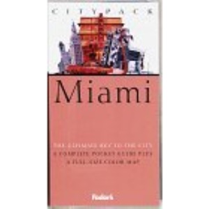 Fodor's Citypack Miami (Fodors Miami's 25 Best)