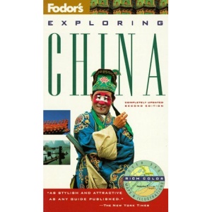 Fodor's Exploring China (2nd ed)