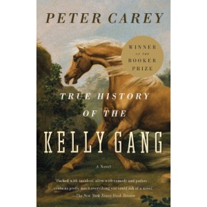 TRUE HISTORY OF THE KELLY GANG