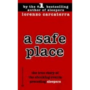 A Safe Place: The Story of a Father, a Son, a Murder