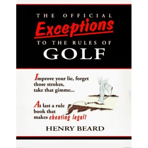 The Official Exceptions to the Rules of Golf