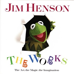 Jim Henson: The Works: The Art, the Magic, the Imagination