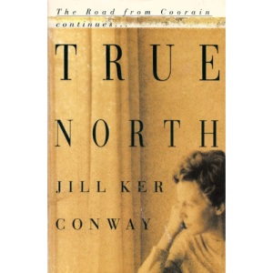 True North: A Memoir