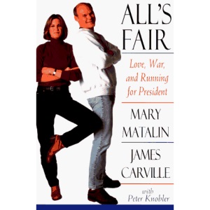 All's Fair: Love, War, and Running for President