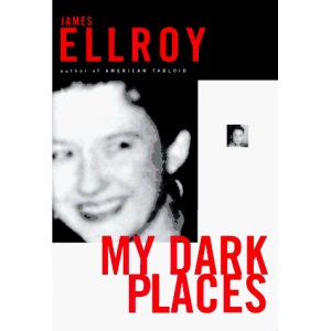 My Dark Places: An L.A. Crime Memoir