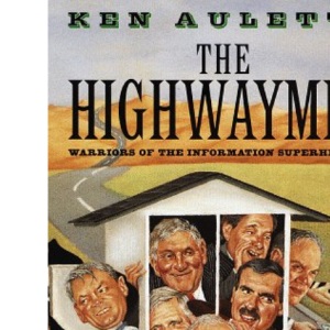 Highwaymen: Warriors of the Information Superhighway