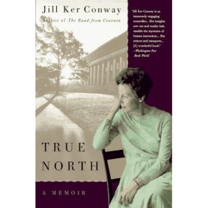 True North: A Memoir