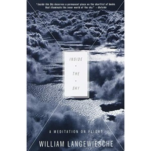 Inside the Sky: A Meditation on Flight (Vintage Departures)