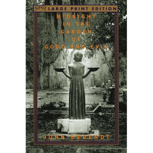 Midnight in the Garden of Good and Evil: A Savannah Story