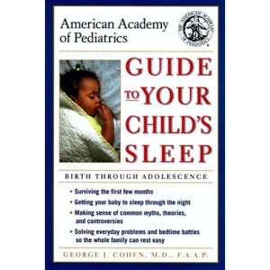 Guide to Your Child's Sleep: Birth Through Adolescence