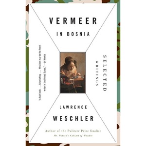 Vermeer in Bosnia: Selected Writings