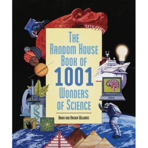 The Random House Book of 1001 Wonders of Science