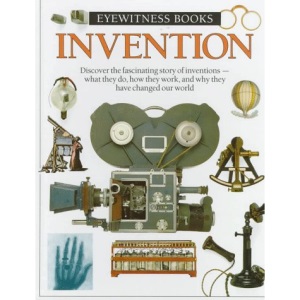 Invention (Eyewitness Books)