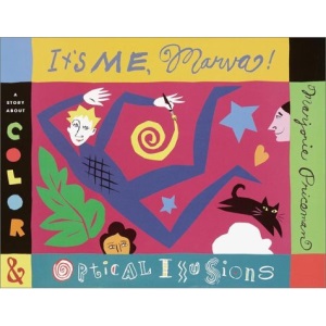 It's Me, Marva!: A Story About Color and Optical Illusions
