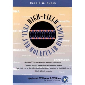 High-yield Cell and Molecular Biology (High-yield Series)