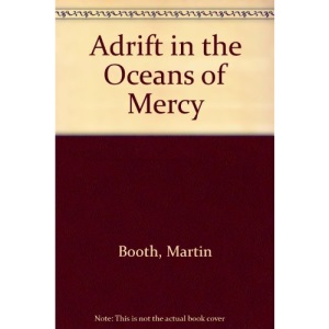 Adrift in the Oceans of Mercy