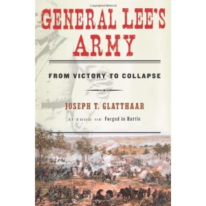 General Lee's Army: From Victory to Collapse