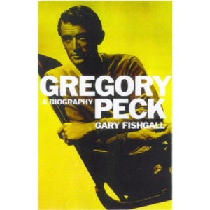 Gregory Peck: A Biography