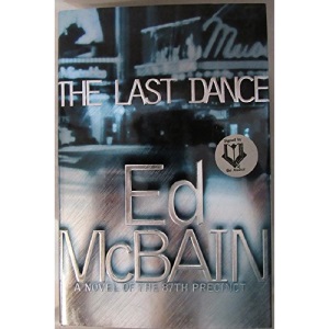 The Last Dance: A Novel of the 87th Precinct