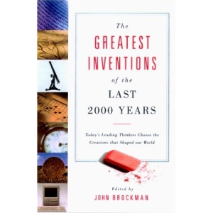 The Greatest Inventions of the Past 2, 000 Years