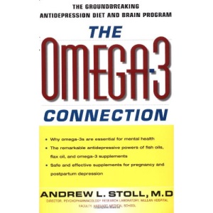 The Omega-3 Connection: The Groundbreaking Antidepression Diet and Brain Program