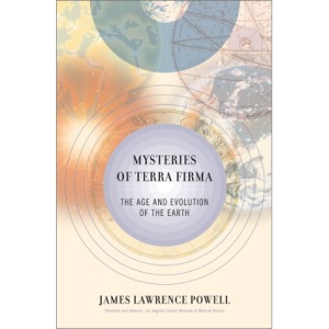 The Mysteries of Terra Firma: Exploring the Age and Evolution of the World