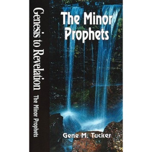 The Minor Prophets: 14 (Genesis to Revelation)