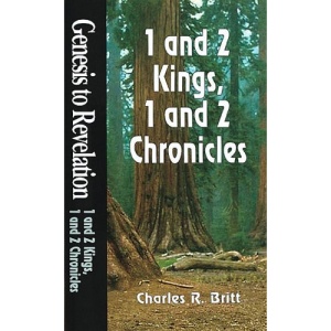 1 and 2 Kings, 1 and 2 Chronicles (Genesis to Revelation)