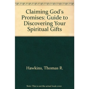 Claiming God's Promises: Guide to Discovering Your Spiritual Gifts