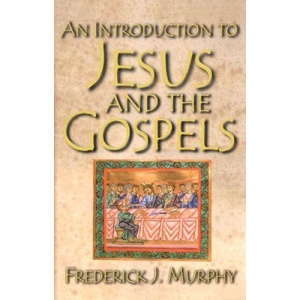 An Introduction to Jesus and the Gospels